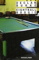 Eightball Boogie (2006) De Declan Burke - Andere & Zonder Classificatie