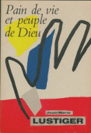 Pain De Vie Et Peuple De Dieu (1981) De Jean-Marie Lustiger - Godsdienst