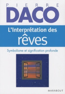 L'interprétation Des Rêves (1983) De Pierre Daco - Esotérisme
