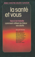 La Santé Et Vous (1975) De Anne-Christine Bruere-Dawson - Gezondheid