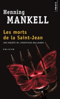 Les Morts De La Saint-Jean (2002) De Henning Mankell - Andere & Zonder Classificatie