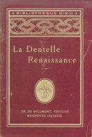 La Dentelle Renaissance (0) De Collectif - Viajes