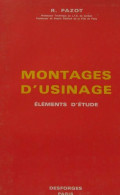 Montages D'usinage (1975) De R. Pazot - Non Classificati