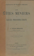 Les Gîtes Miniers Et Leur Prospection (1919) De J Roux-Brahic - Sciences