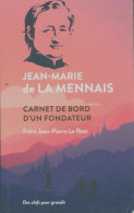 Jean-Marie De La Mennais : Carnet De Bord D'un Fondateur (2020) De Jean-Pierre Le Rest - Religion