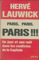 Paris, Paris, Paris (1970) De Hervé Lauwick - Storia