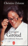 Françoise Giroud, Une Ambition Française (2004) De Ockrent Christine - Biographien