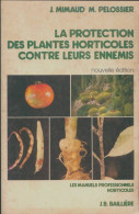 Les Protections Des Plantes Horticoles Contre Leurs Ennemis (1979) De Jean Mimaud - Jardinage