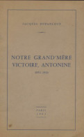 Notre Grand-mère Victoire, Antonine (1961) De Jacques Dupanloup - History