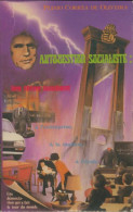 Autogestion Socialiste : Les Têtes Tombent à L'entreprise, à La Maison, à L'école (1983) De Plínio Corrêa De Oliv - Politique
