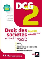 DCG 2 - Droit Des Sociétés Et Des Groupements D'affaires - Manuel Et Applications (2019) De Emmanuel  - Management