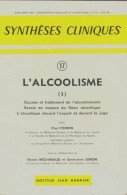 Synthèses Cliniques N°17 : L'alcoolisme Tome III (1961) De Jean Garnier - Unclassified