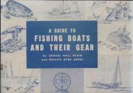 A Guide To Fishing Boats And Their Gear (1968) De Carvel Hall Blair - Barche