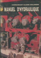 Manuel D'hydraulique (1990) De Claude Dollinger - Sciences
