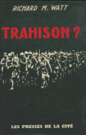 Trahison? (1964) De Richard M Watt - Guerra 1914-18