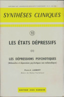 Synthèse Cliniques N°13 : Les états Dépressifs Tome II (1960) De Jean Garnier - Non Classés