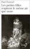 Les Petites Filles Respirent Le Même Air Que Nous (1993) De Paul Fournel - Natur