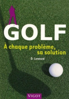 Golf : À Chaque Problème Sa Solution (2010) De Duncan Lennard - Sport