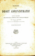 Cours De Droit Administratif Tome I (1938) De Charles Georgin - Diritto