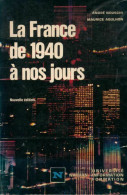 La France De 1940 à Nos Jours (1980) De Maurice Agulhon - Geschichte