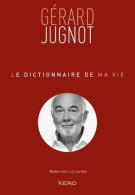 Le Dictionnaire De Ma Vie - Gérard Jugnot (2018) De Gérard Jugnot - Film/Televisie
