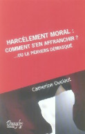 Harcèlement Moral (2007) De Catherine Duclaut - Psychologie & Philosophie