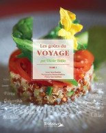 Recettes De Voyage Tome I (2014) De Olivier Bellin - Gastronomie