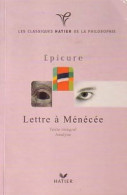 Lettre à Ménécée (1999) De Epicure - Psychologie/Philosophie
