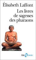 Les Livres De Sagesses Des Pharaons (1998) De Elisabeth Laffont - History