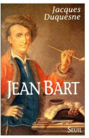 Jean Bart (1992) De Jacques Duquesne - Biografía