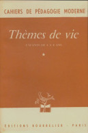 Thèmes De Vie Tome I (1962) De H. Sourgen - Zonder Classificatie