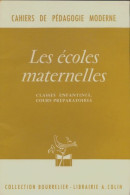 Les écoles Maternelles (1963) De H. Sourgen - 0-6 Ans