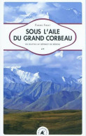 Sous L?aile Du Grand Corbeau. De Seattle Au Détroit De Béring (2010) De Emeric Fisset - Reizen