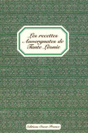 Les Recettes Auvergnates De Tante Léonie (1996) De Joseph Batteix - Gastronomie