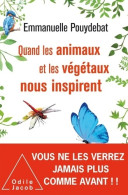 Quand Les Animaux Et Les Végétaux Nous Inspirent (2019) De Emmanuelle Pouydebat - Sciences
