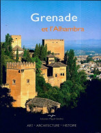 Grenade Et L'Alhambra (2005) De Rafael Hierro Calleja - Tourisme
