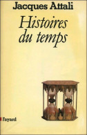 Histoires Du Temps (1982) De Jacques Attali - History