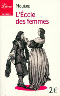 L'école Des Femmes (2011) De Molière - Sonstige & Ohne Zuordnung