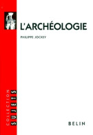 L'archéologie (1999) De Philippe Jockey - Geschichte