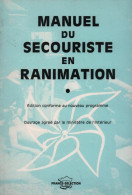 Manuel De Secouriste En Ranimation (1980) De Collectif - Health