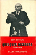 Quelques Discours 1964-1968 (1970) De Jean Rostand - Politique