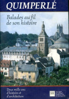 Quimperlé Balades Au Fil De Son Histoire (2003) De Collectif - Toerisme