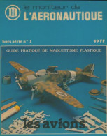 Guide Pratique De Maquettisme Plastique (1979) De Collectif - Ohne Zuordnung