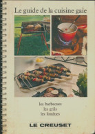 Le Guide De La Cuisine Gaie (0) De Collectif - Gastronomie