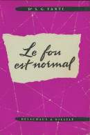 Le Fou Est Normal (1956) De S.G Fanti - Psychology/Philosophy