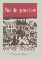 Pas De Quartier (2007) De Bernard Polard - Nature