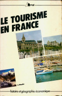 Le Tourisme En France (1988) De Alain Mesplier - Tourism