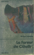 La Fureur De Cthulhu (1977) De Brian Lumley - Andere & Zonder Classificatie