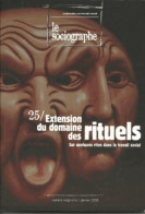 Le Sociographe N°25 : Extension Du Domaine Des Rituels Sur Quelques Rites Dans Le Travail Socia - Wissenschaft