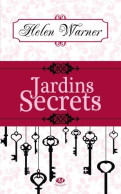 Jardins Secrets (2012) De Helen Warner - Romantique